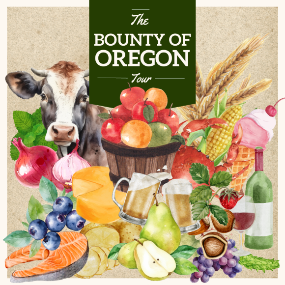 Bounty of Oregon Tour