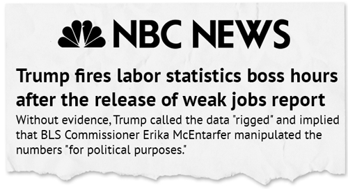 NBC News: Trump fires labor statistics boss hours after the release of a weak jobs report