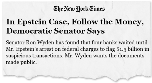 The New York Times: In Epstein Case, Follow the Money, Democratic Senator Says