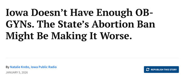 Iowa doesn't even have enough OBGYNs. The State's Abortion Ban Might Be Making It Worse.